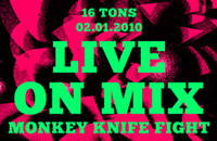 LIVE ON MIX: MONKEY KNIFE FIGHT, TOTR vs DJ GORBUNOV (NRKTK)