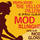 MOD ALLNIGHTER LIVE: THE YELLOW PILLOW + DJs MOBKID, GLORIA